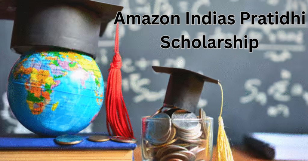 Amazon Indias Pratidhi Scholarship