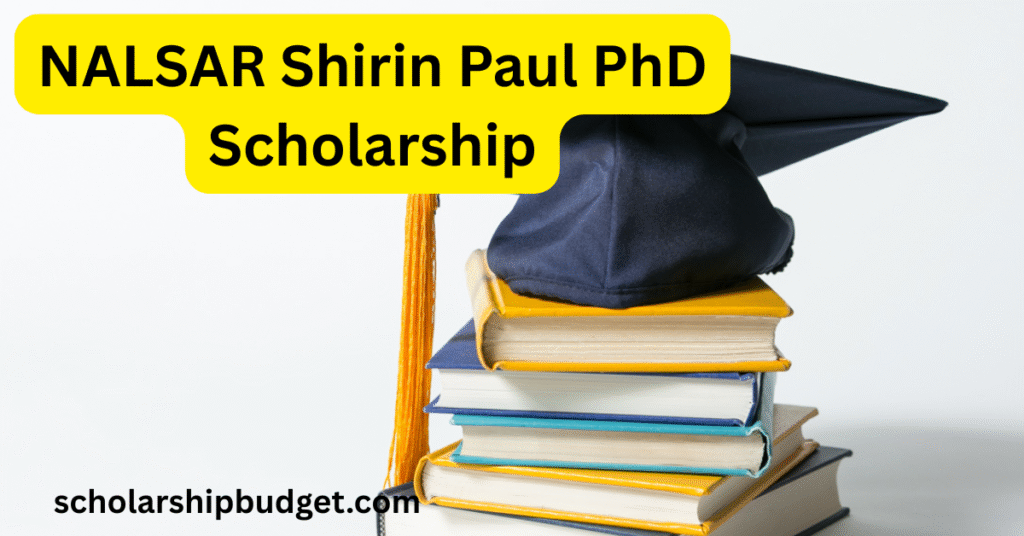 NALSAR Shirin Paul PhD Scholarship