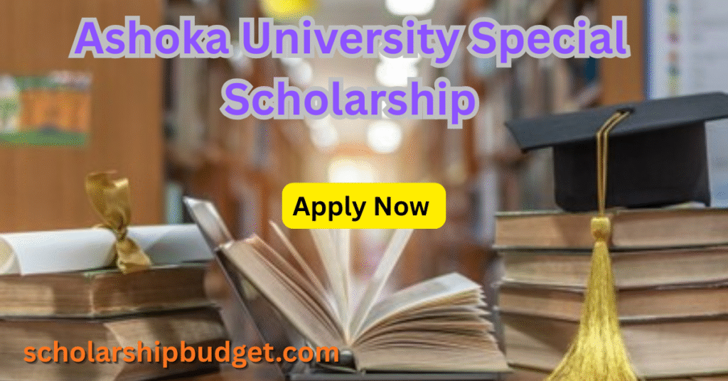 Ashoka University Special Scholarship