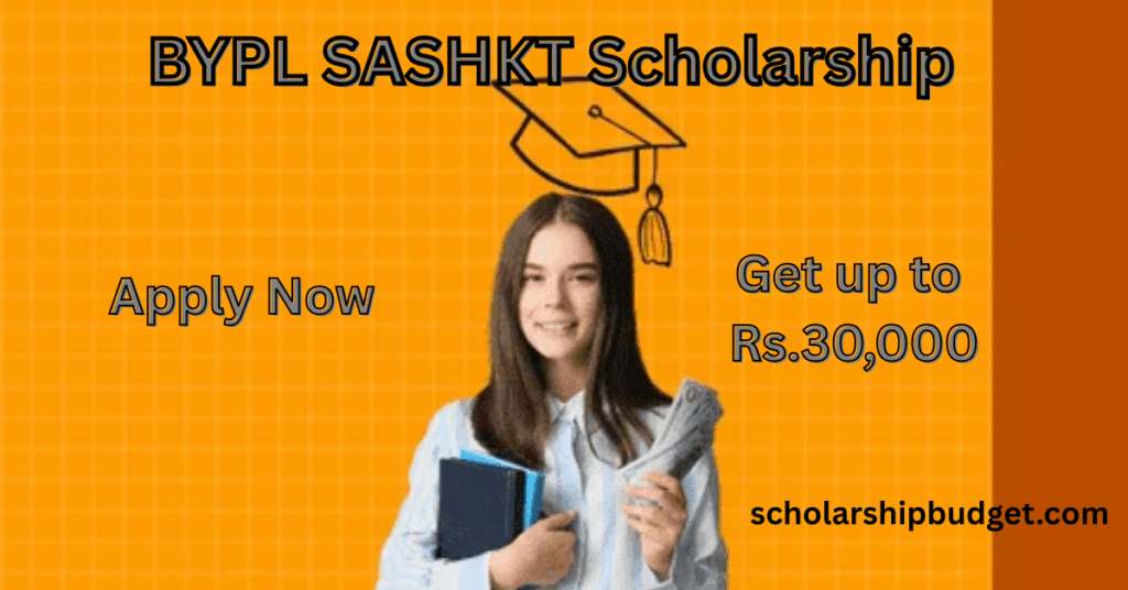 BYPL SASHKT Scholarship 
