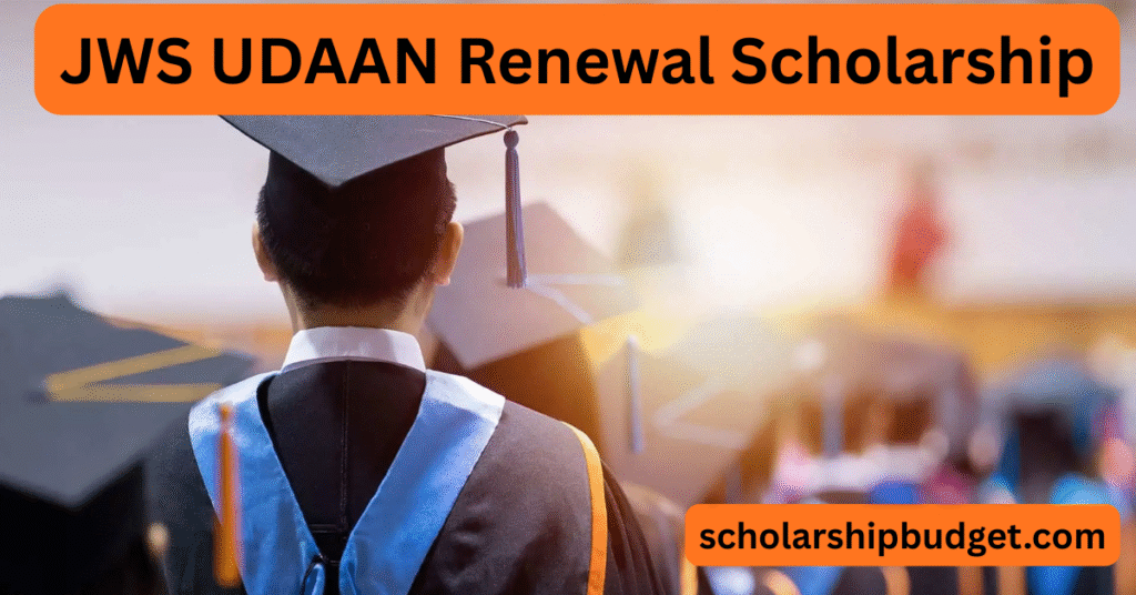 JWS UDAAN Renewal Scholarship